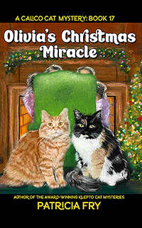 Olivias Christmas Miracle: A Calico Cat Mystery, Book 17