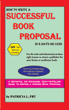 How to Write a Successful Book Proposal in 8 Days or Less