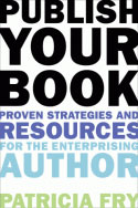 Publish Your Book by Patricia Fry